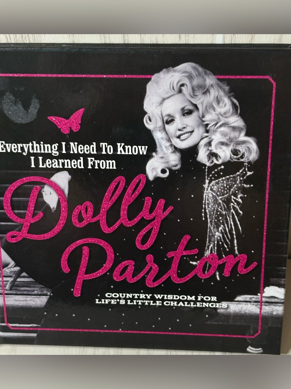 Everything I Need to Know ...Dolly Parton Book